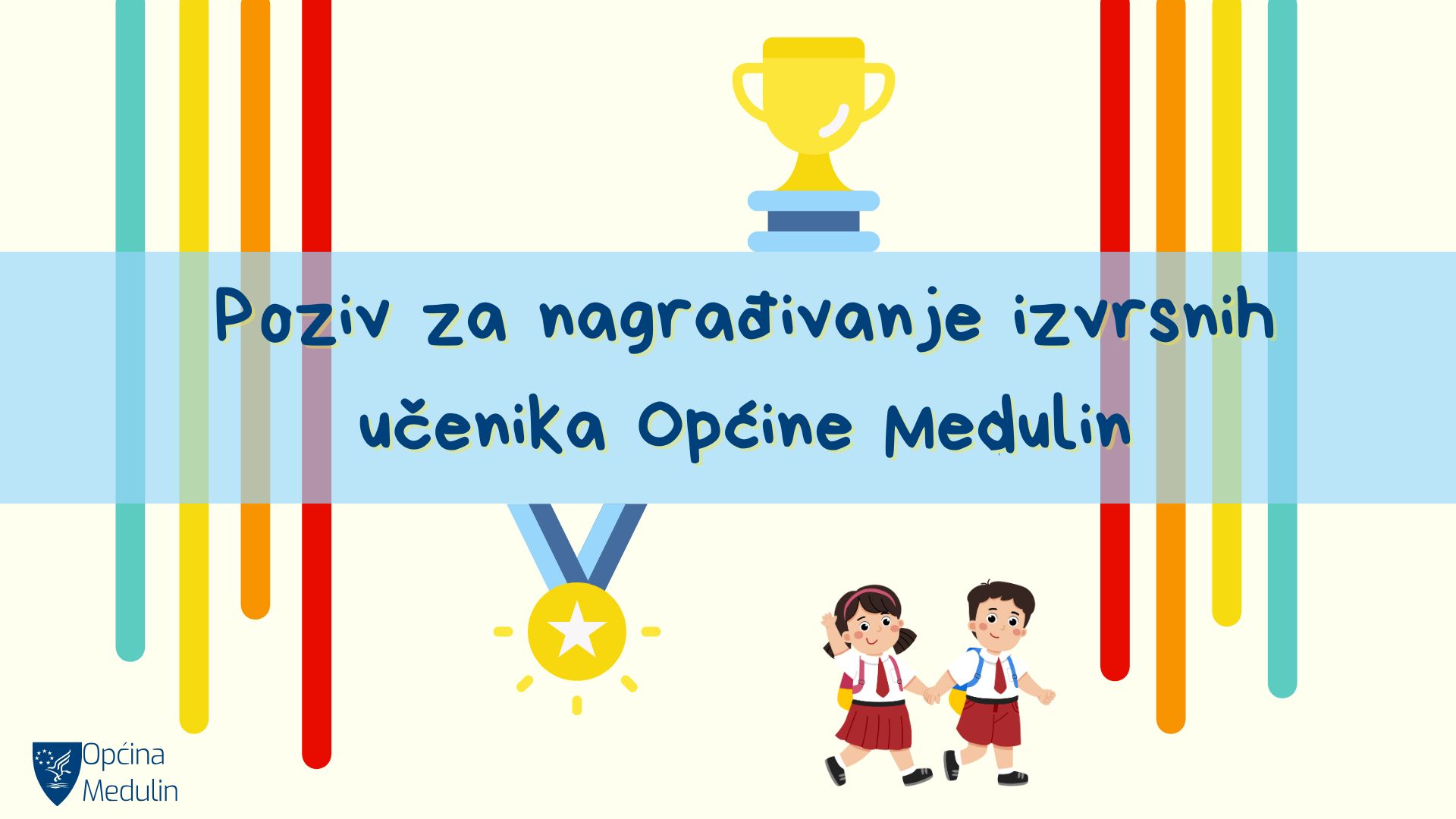 Poziv za nagrađivanje izvrsnih učenika Općine Medulin